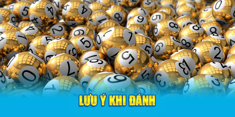 Lưu ý khi đánh