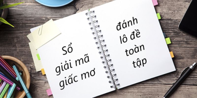 Ý nghĩa của sổ mơ là gì? 